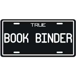  New  True Book Binder  License Plate Occupations: Home 
