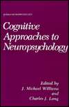 Cognitive Approaches to Neuropsychology, (030643024X), J. Mark 