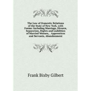   , . Apprentices and Servants, Abandonment Frank Bixby Gilbert Books