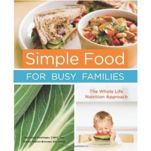  Simple Food for Busy Families The Whole Life Nutrition 