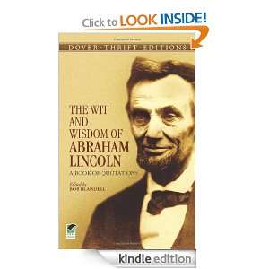 The Wit and Wisdom of Abraham Lincoln: A Book of Quotations (Dover 