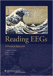 Reading EEGs A Practical Approach, (0781793440), L. John Greenfield 