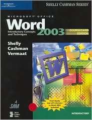 Microsoft Office Word 2003 Introductory Concepts and Techniques 