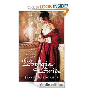 The Borgia Bride Jeanne Kalogridis  Kindle Store
