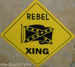 Rebel Confederate Fag Xing Crossing 12 X 12 Yellow Sign New Item 