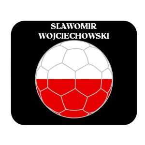  Slawomir Wojciechowski (Poland) Soccer Mouse Pad 