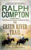 The Green River Trail (Trail Drive Series #13)