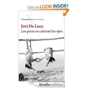 Los peces no cierran los ojos (Biblioteca Formentor) (Spanish Edition 