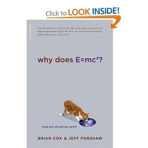   Does Emc2? (And Why Should We Care?) Brian Cox, Jeff Forshaw Books