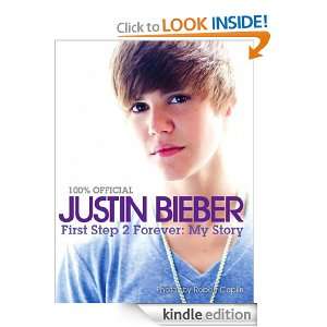 Justin Bieber   First Step 2 Forever, My Story Justin Bieber  