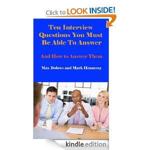 Ten Interview Questions You Must Be Able To Answer   And How to Answer 