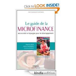 Le guide de la microfinance  Microcrédit et épargne pour le 