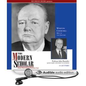  The Modern Scholar: Winston Churchill: Man of the Century 