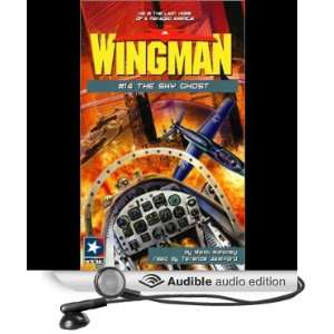  Wingman #14 The Sky Ghost (Audible Audio Edition) Mack 
