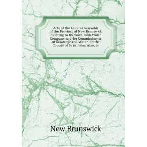   Water . in the County of Saint John Also, by New Brunswick Books