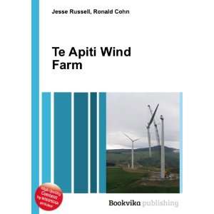  Te Apiti Wind Farm Ronald Cohn Jesse Russell Books