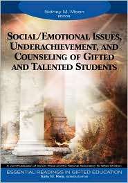 Social/Emotional Issues, Underachievement, And Counseling Of Gifted 