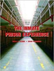 The Inmate Prison Experience, (0131123459), Mary K. Stohr, Textbooks 