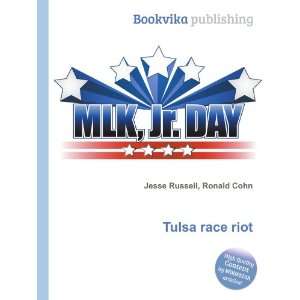  Tulsa race riot Ronald Cohn Jesse Russell Books