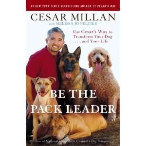   Cesars Way to Transform Your Dog . . . and Your Life  N/A  Books