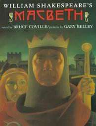 William Shakespeares Macbeth by Bruce Coville and William Shakespeare 