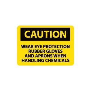  OSHA CAUTION Wear Eye Protection Rubber Gloves And Aprons 