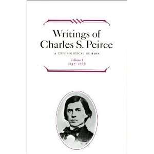   Edition, Vol. 1 1857 1866 (9780253372017) Charles S. Peirce Books