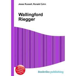  Wallingford Riegger Ronald Cohn Jesse Russell Books