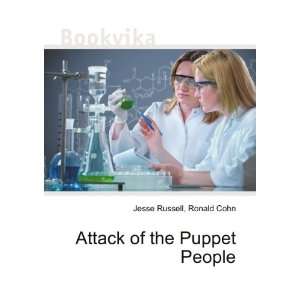  Attack of the Puppet People Ronald Cohn Jesse Russell 