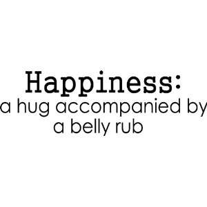  Happiness a Hug Belly Rub Vinyl Wall Decal: Home & Kitchen
