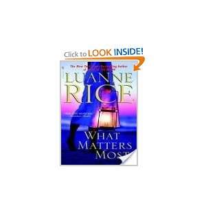 What Matters Most: Luanne Rice: 9780553589702:  Books