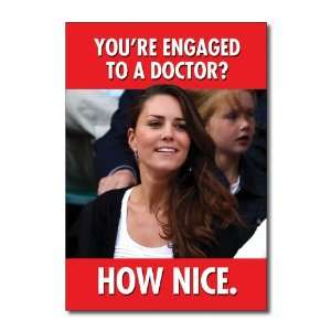 Funny Congratulations Cards Engaged To Doctor Humor Greeting Ron Kanfi