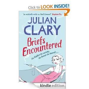 Briefs Encountered Julian Clary  Kindle Store