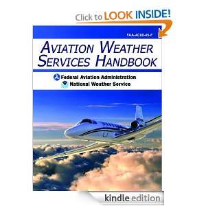 Aviation Weather Services Handbook Federal Aviation Administration 