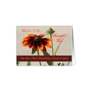   Anniversary / Wife ~ Year Specific 32nd ~ Flowers in the garden Card