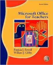 Microsoft Office for Teachers, (0131193767), Patricia J. Fewell 