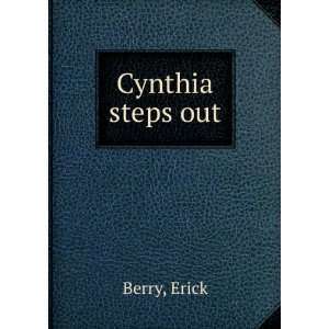  Cynthia steps out Erick Berry Books