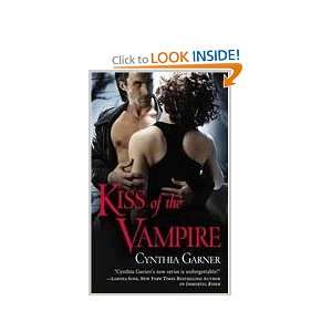  Kiss of the Vampire (9780446585118) Cynthia Garner Books