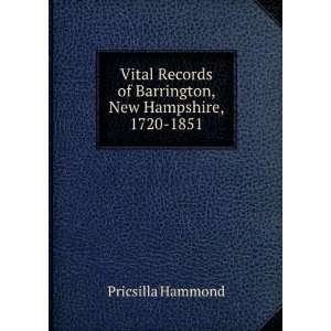  Vital Records of Barrington, New Hampshire, 1720 1851 