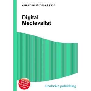  Digital Medievalist Ronald Cohn Jesse Russell Books