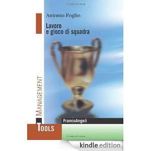 Lavoro e gioco di squadra (Management Tools) (Italian Edition 