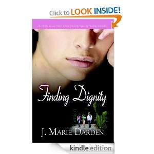 Finding Dignity J. Marie Darden  Kindle Store