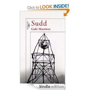 Sudd (Alfaguara Hispanica) (Spanish Edition): Martínez Gabi:  
