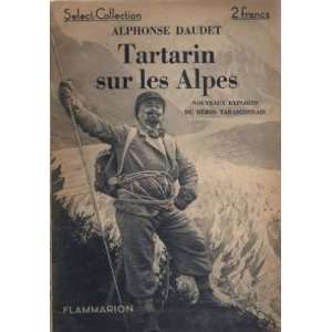 Tartarin sur les alpes Daudet Alphonse  Books