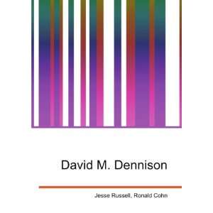  David M. Dennison Ronald Cohn Jesse Russell Books