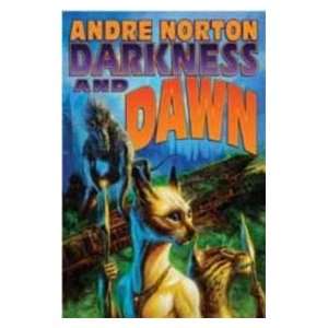  Darkness and Dawn (9780743488310): Andre Norton: Books