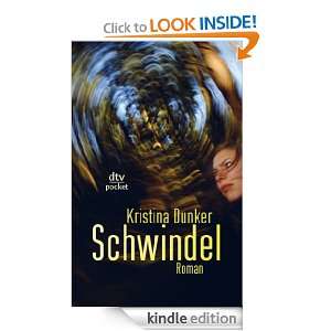 Schwindel Thriller (German Edition) Kristina Dunker  
