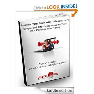 Promote Your Book with Teleseminars Simple and Affordable Ways to 