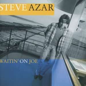 CD Steve Azar   Waitin On Joe 008817026923  