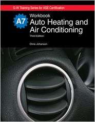 Auto Heating and Air Conditioning Workbook, (1605250147), Chris 